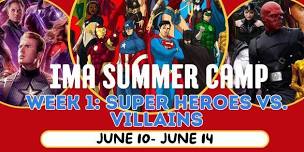 Summer Camp Week 1: Super Heroes Vs. Villains