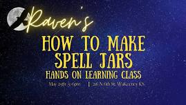 How to Make Spell Jars Hands on learning class