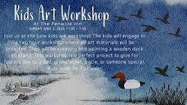 June Kids Art Workshop at The Fenwick Inn