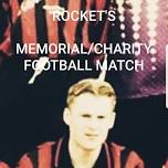 Rocket's Memorial/Charity Football Match