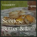 Scones, Butter & Jam — Thyme