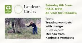 Landcare Circles with Kanimbla Wombats