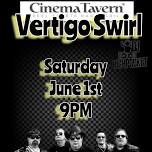 Vertigo Swirl Live @ The Cinema Tavern