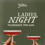 Ladies Night at Casa Remedio