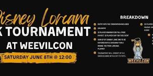 Lorcana TCG 1k Tournament at Weevilcon Saturday June 8th