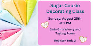 Cookie Decorating Class at Gwin Girls Winery