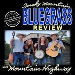 Mountain Highway: Smoky Mtn Bluegrass Review