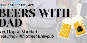 Beers with Dad – Arthop & Outdoor Market