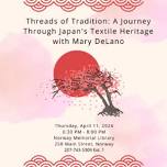 Threads of Tradition: A Journey Through Japan’s Textile Heritage with Mary DeLano