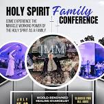 Holy Spirit FAMILY Conference