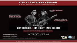 Ramblin' Jack Elliott & Roy Rogers w/ Special Guests