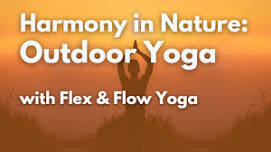 Harmony in Nature: Outdoor Yoga