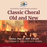 Classic Choral Old and New