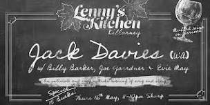 LENNYS KITCHEN presents JACK DAVIES (WA) & special guests