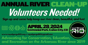 Royal Gorge RIO Annual River Clean~Up !!RESCHEDULED!!