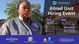 HIRING EVENT: Allred Unit – May