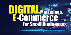 Digital Marketing & E-Commerce for Small Businesses