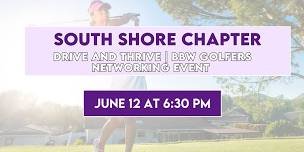 South Shore Drive and Thrive | BBW Golfers Networking Event