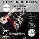 Denver and the Mile High Orchestra @ Crossroads Church