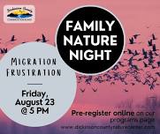 Family Nature Night: Migration Frustration