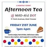 Afternoon Tea at the MAD-Aid DOT, East Cowes (with special guest)