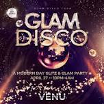 Glam Disco - A Modern Night of Glam & Glitz