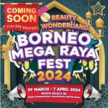 Beauty Wonderland at Borneo Mega Raya Fest 2024