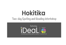 Two-day Spelling and Reading Workshop, Hokitika (Learning Matters) — Lifting Literacy Aotearoa