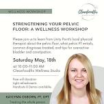 Strengthen Your Pelvic Floor: A Wellness Workshop