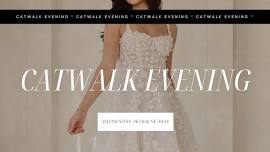 Exclusive Catwalk Evening