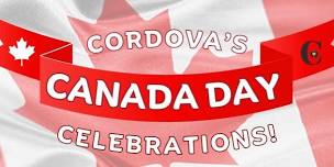 Cordova’s Canada Day Celebration!