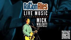 Mick Wolcott LIVE at RationAles - Music on Main Afterparty!