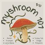 Mushroom 101