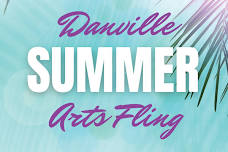 Danville Summer Arts Fling