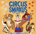 Circus Smirkus — Simsbury Meadows Performing Arts Center