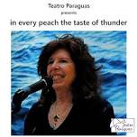 Teatro Paraguas presents 'in every peach the taste of thunder' — THEATRE SANTA FE