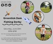 Greenlick Dam Fishing Derby