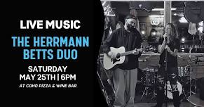 Live Music at COHO | The Herrmann Betts Duo