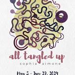 “all tangled up” by Sophia Aimone