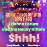 Trianna Feruza and the Heavy Hitters at Woodhouse!