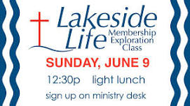 Lakeside Life Membership Exploration Class