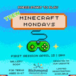 Teen Minecraft Mondays