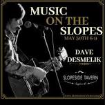 Music on the Slopes ~ Dave Desmelik