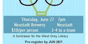 Trivia Night at Neustadt Brewery: a fundraiser for the West Grey Library