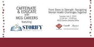 Caffeinate & Educate with Storify Therapy Services by MCG Careers