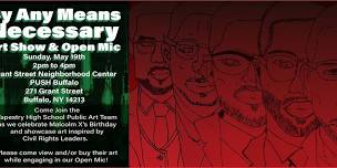 By Any Means Necessary Art Show & Open Mic 2024