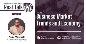 Retail Real Talk | Business Market Trends and Economy