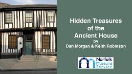 Hidden Treasures of the Ancient House - Dan Morgan and Keith Robinson