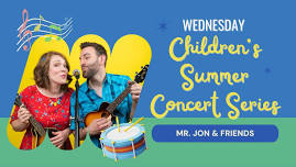 Mr. Jon & Friends - Children's Summer Concert Series