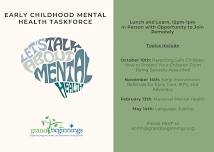 Early Childhood Mental Health Taskforce: Lunch and Learn